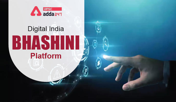 Mission Digital India Bhashini | BHASHINI Platform