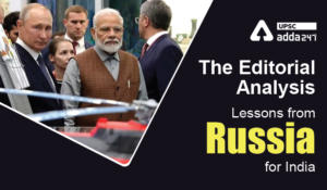 The Editorial Analysis- Lessons from Russia for India