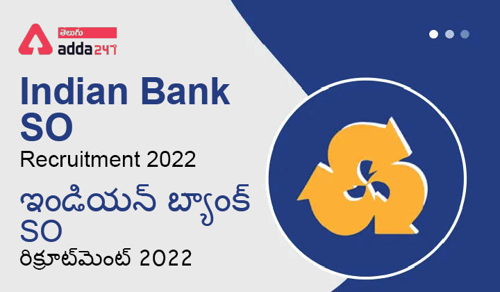Indian Bank SO Recruitment 2022-01