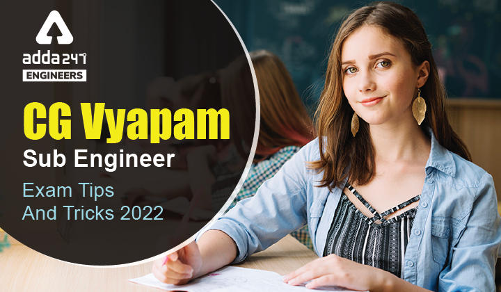 CG Vyapam Sub Engineer Exam Tips And Tricks 2022