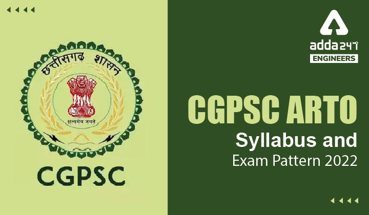 CGPSC ARTO Syllabus and Exam Pattern 2022