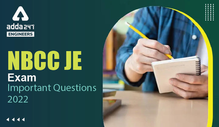 NBCC JE Exam Important Questions 2022