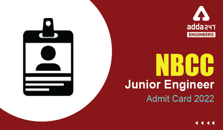 NBCC JE 2022 Admit Card