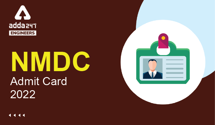 NMDC Admit Card 2022