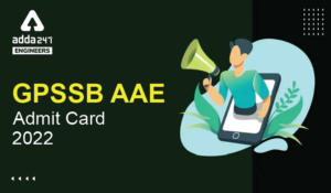 GPSSB AAE Admit Card 2022