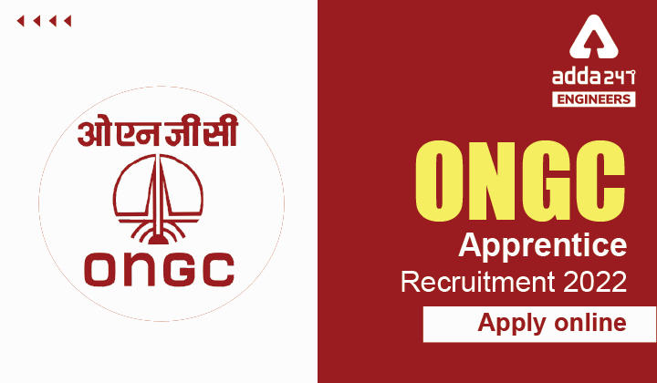 ONGC Apprentice recruitment 2022 Last Date extended