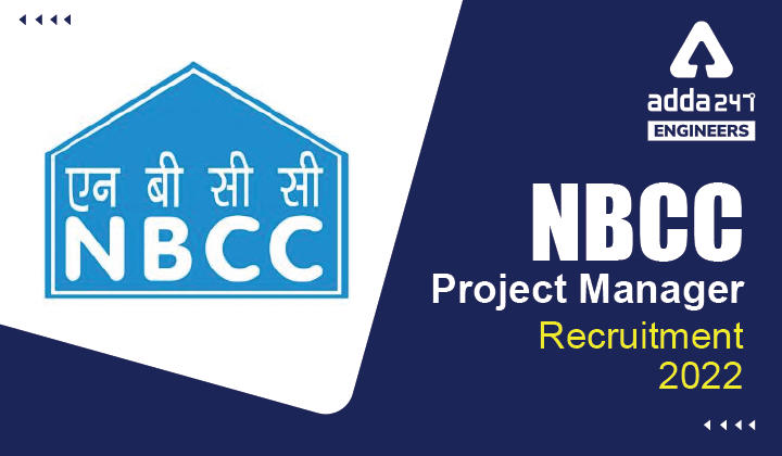 NBCC Project Manager Recruitment 2022