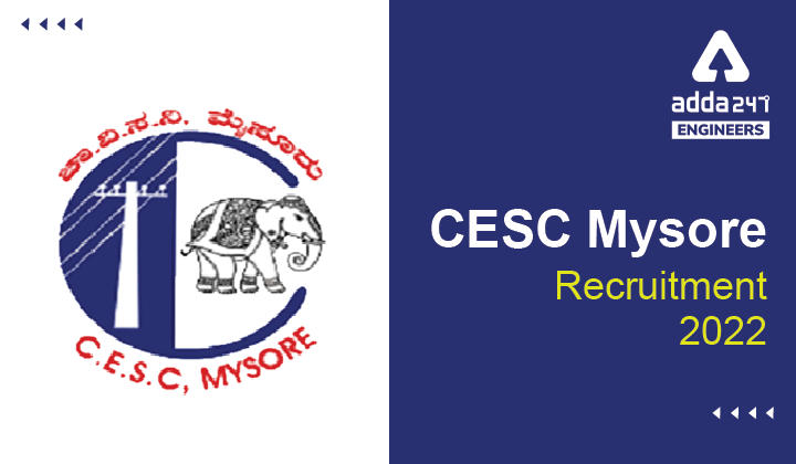 CESC Mysore Recruitment 2022