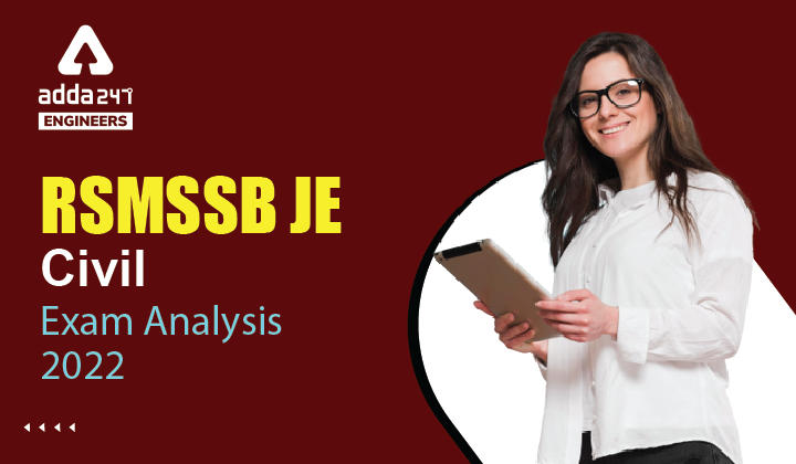 RSMSSB JE Civil Exam Analysis 2022