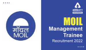 MOIL Management Trainee Recruitment 2022
