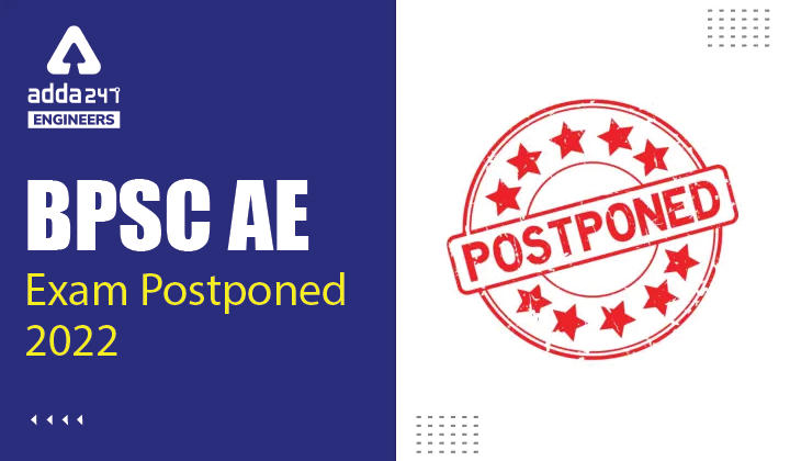 BPSC AE Exam Postponed 2022