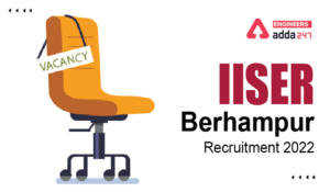 IISER Berhampur Recruitment 2022