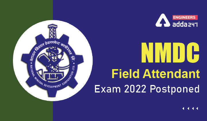 NMDC Field Attendant Exam 2022 Postponed, Download NMDC Notice PDF_20.1