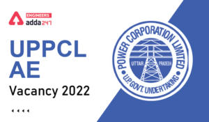 UPPCL AE Vacancy 2022