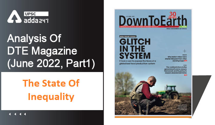 Analysis of Down to Earth Magazine: The State Of Inequality