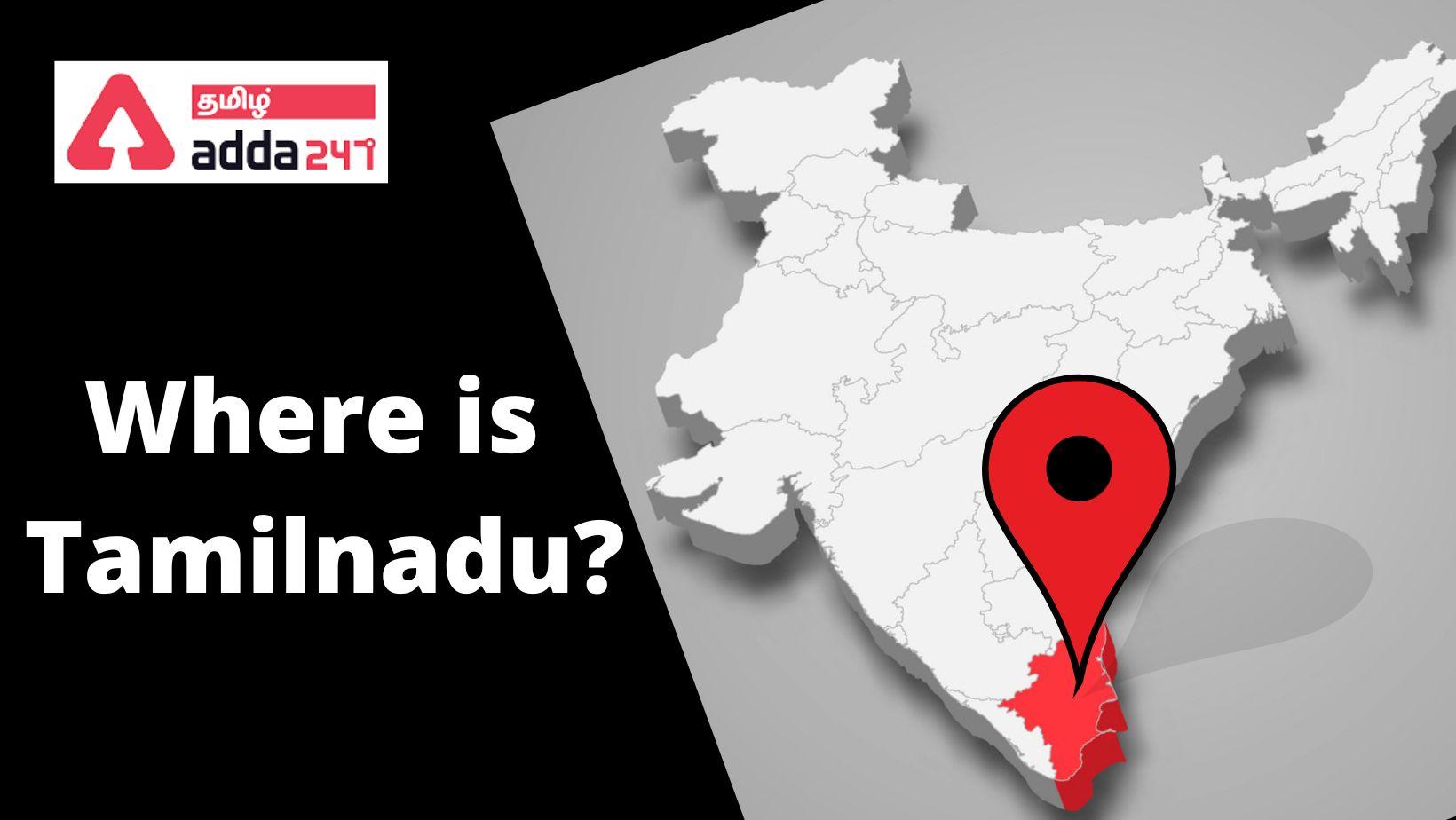 Where is Tamilnadu?