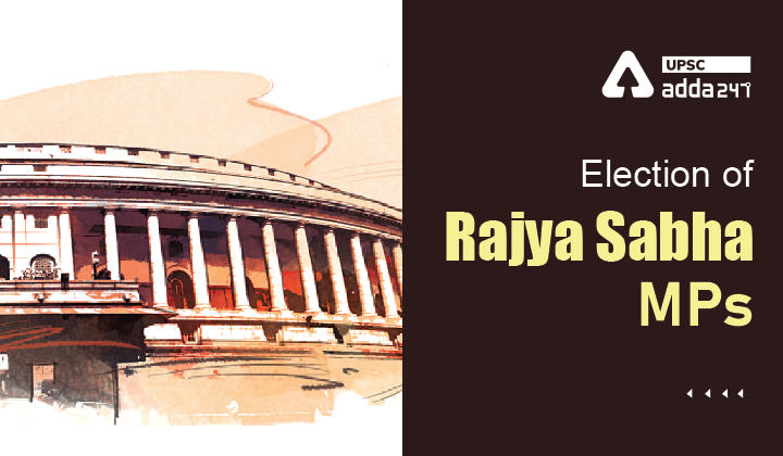 Rajya Sabha Elections UPSC