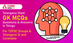 Telangana State GK MCQs Questions And Answers in Telugu-01