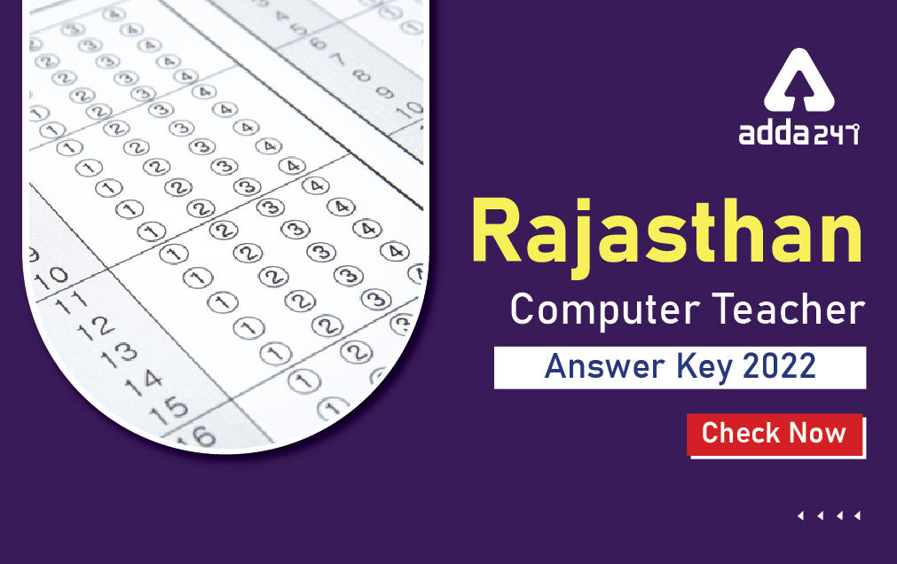 Rajasthan Computer Teacher Answer Key 2022