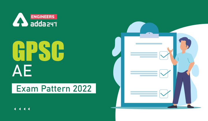 GPSC AE Exam Pattern 2022
