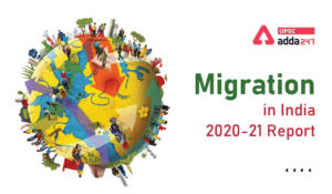 Migration in India 2020-21 Report