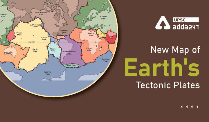 New Map of Earth's Tectonic Plates