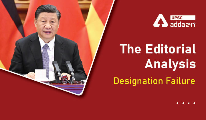 The Editorial Analysis- Designation Failure