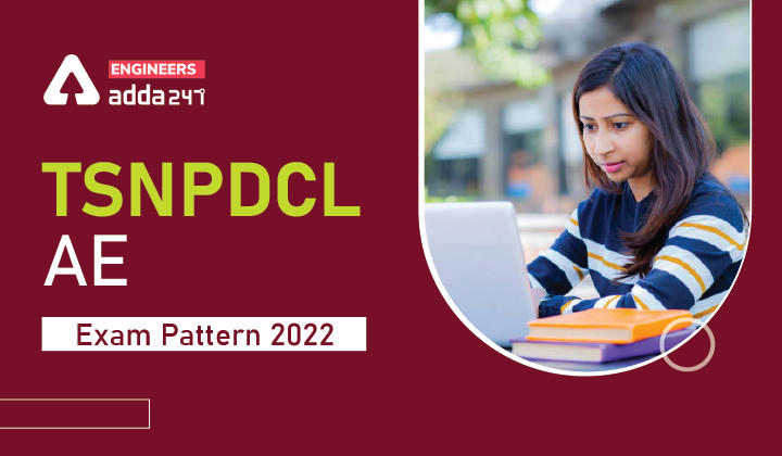TSNPDCL AE Exam Pattern 2022