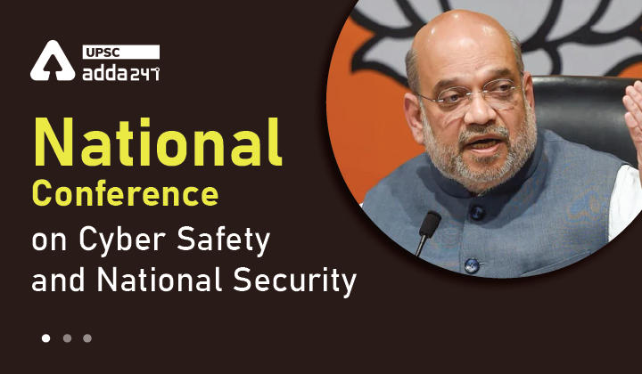 National Conference on Cyber Safety and National Security