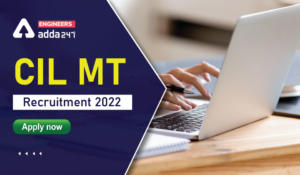 CIL Recruitment 2022 Apply Online