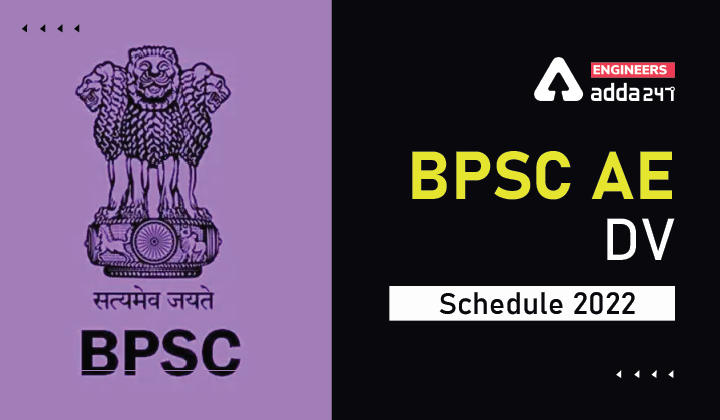 BPSC AE DV Schedule 2022