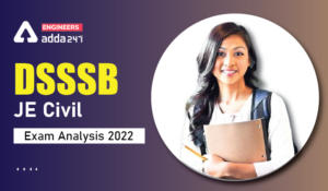 DSSSB JE Civil Exam Analysis 2022