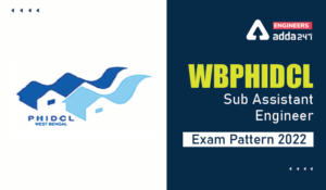 WBPHIDCL Sub Assistant Engineer Exam Pattern 2022