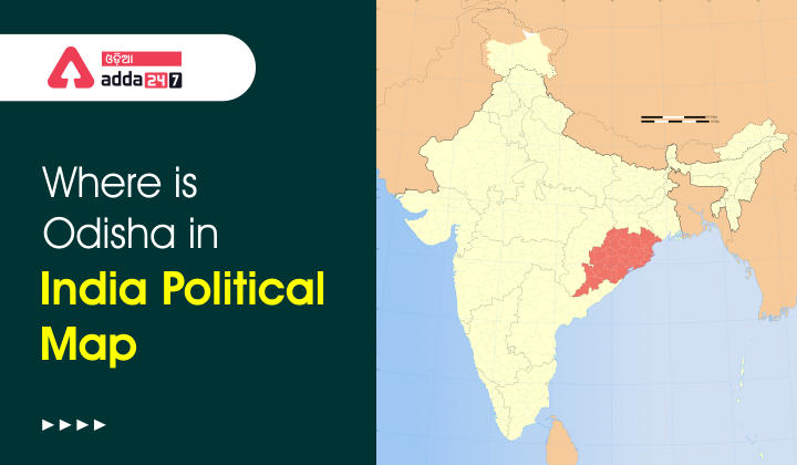 Where is Odisha on India political map