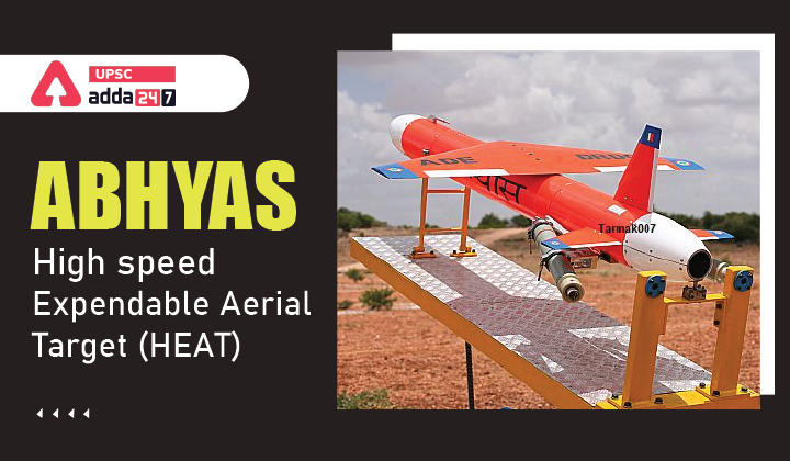 ABHYAS- High speed Expendable Aerial Target (HEAT)