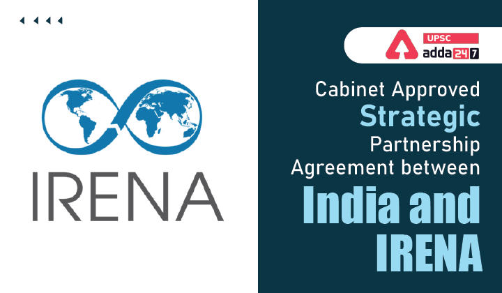 India-IRENA Strategic Partnership Agreement