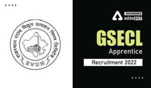 GSECL Apprentice Recruitment 2022