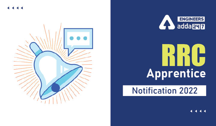 RRC Apprentice Notification 2022