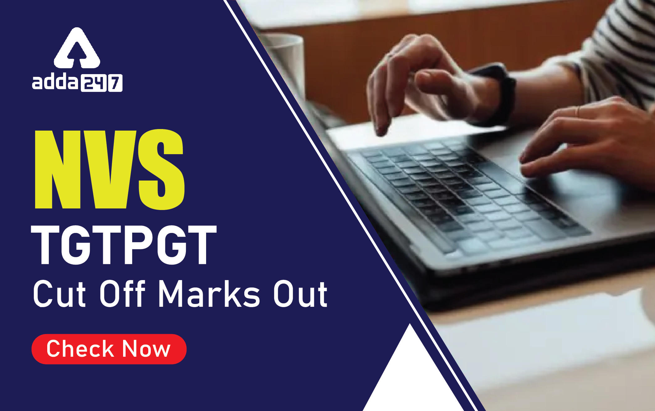 NVS PGT TGT Cut Off Marks & Merit List