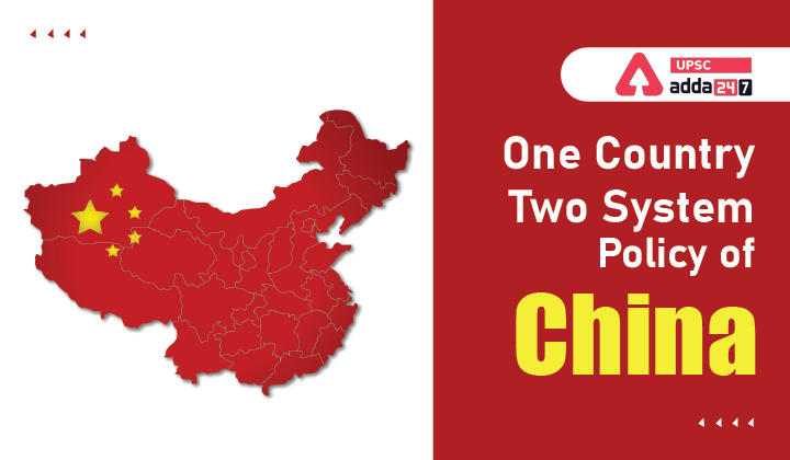 One Country Two System Policy of China