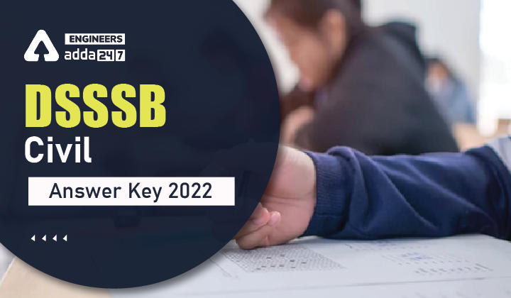 DSSSB Civil Answer Key 2022