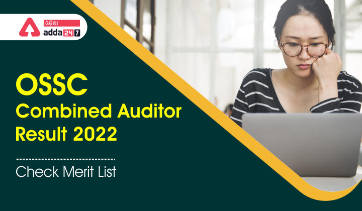 OSSC Combined Auditor Result 2022, Check Merit List