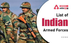 List of Indian Armed Forces, Complete List