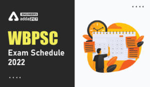 WBPSC Exam Schedule 2022