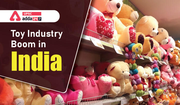Toy Industry Boom in India