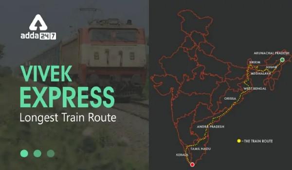Vivek Express- Indian Railway’s longest Train Route