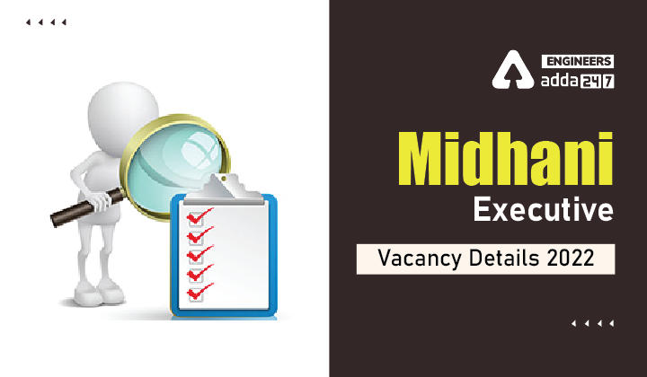 Midhani Executive Vacancy Details 2022