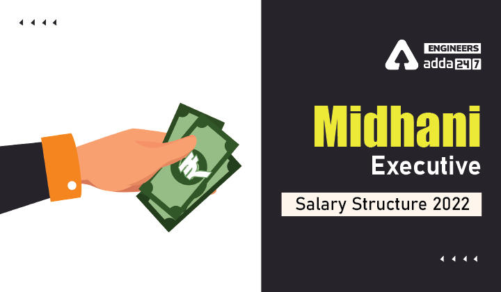 Midhani Executive Salary Structure 2022