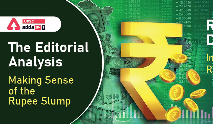 The Editorial Analysis- Making Sense of the Rupee Slump