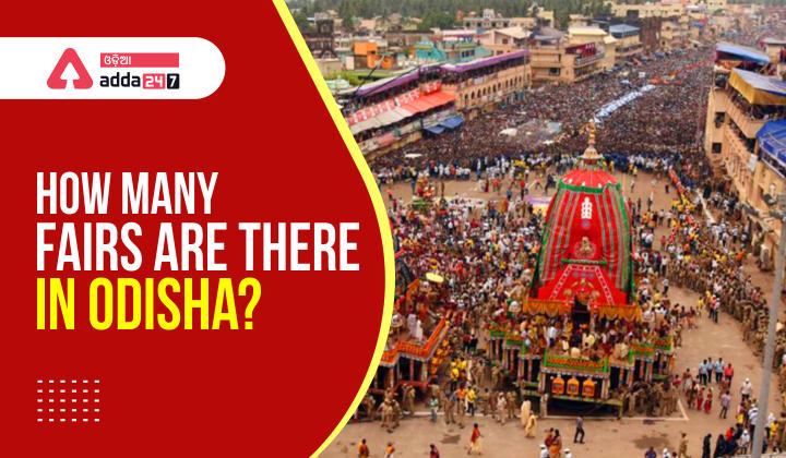 How many fairs are there in Odisha